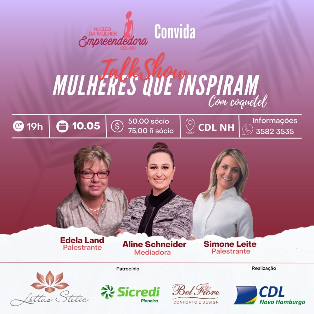 Núcleo da Mulher Empreendedora da CDL-NH abre agenda de eventos 2023 4 421881 1057242 talk show mulheres que inspiram