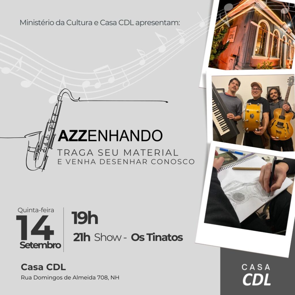 Vem aí mais uma noite para celebrar a arte e a cultura na CDL-NH 9 Jazzenhando dia 1409