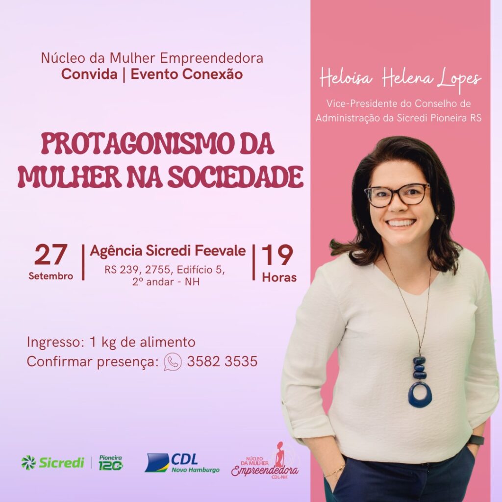 Núcleo da Mulher Empreendedora convida para Evento Conexão com Sicredi 4 Nucleo da Mulher Empreendedora convida para Evento Conexao com Sicredi